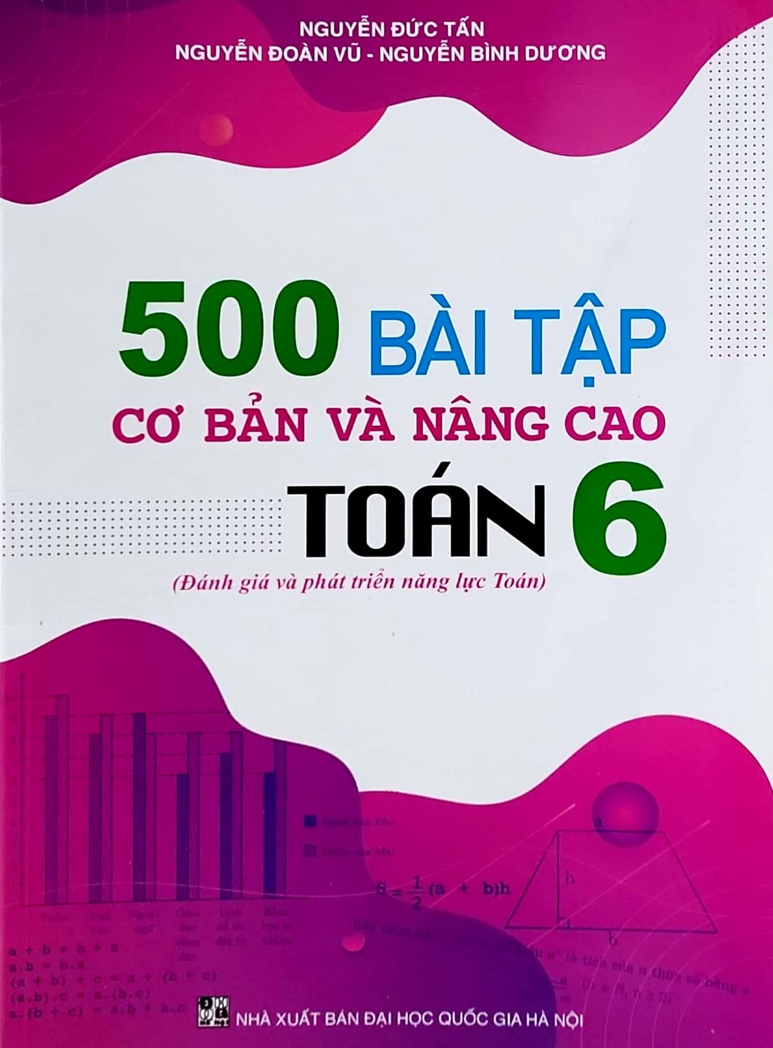 Sách - 500 bài tập cơ bản và nâng cao toán 6- Đánh giá phát triển năng lực toán - NXB Đại học Quốc gia Hà Nội