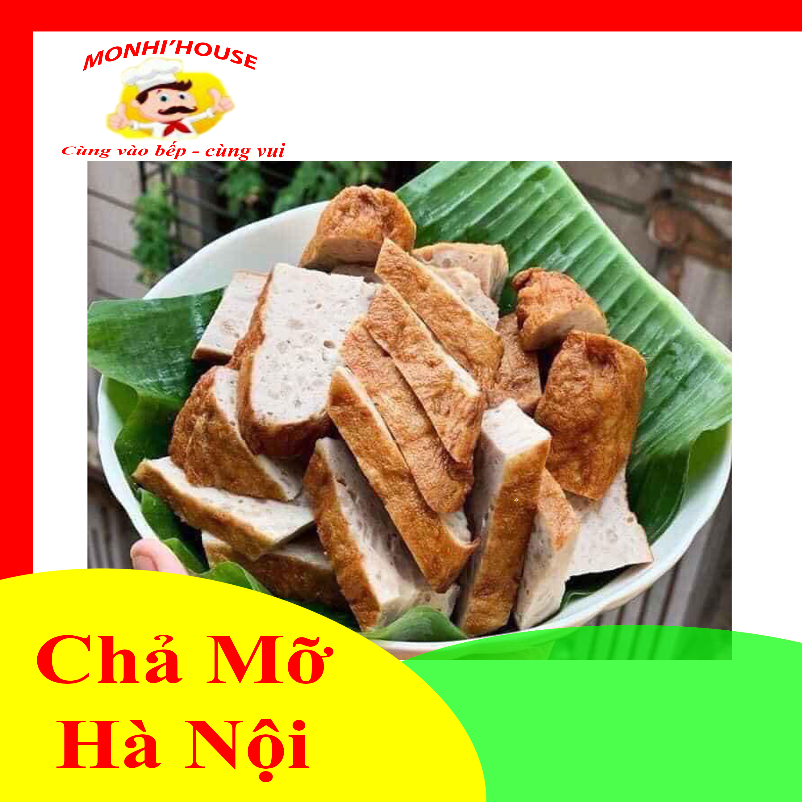 1Kg Chả mỡ Hà Nội chiên, nướng,..../500g