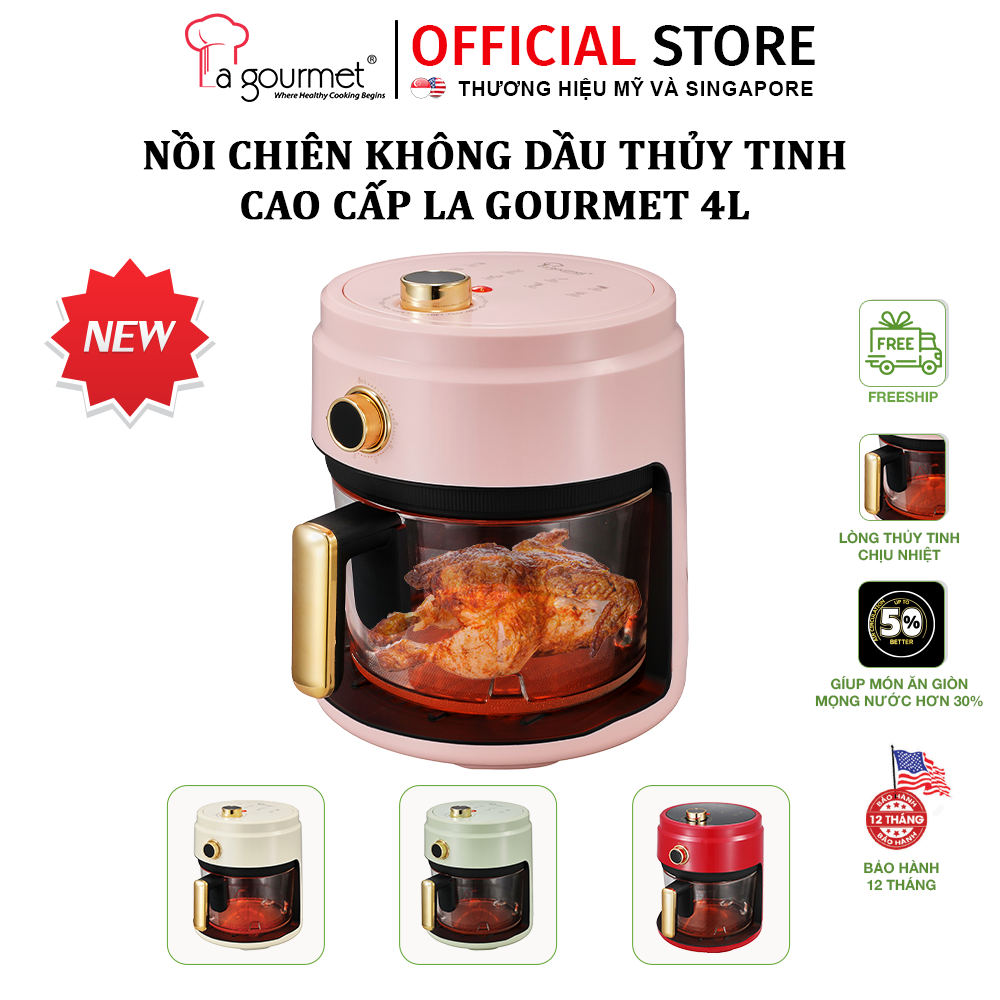 Nồi chiên không dầu Thủy tinh cao cấp La gourmet 4L