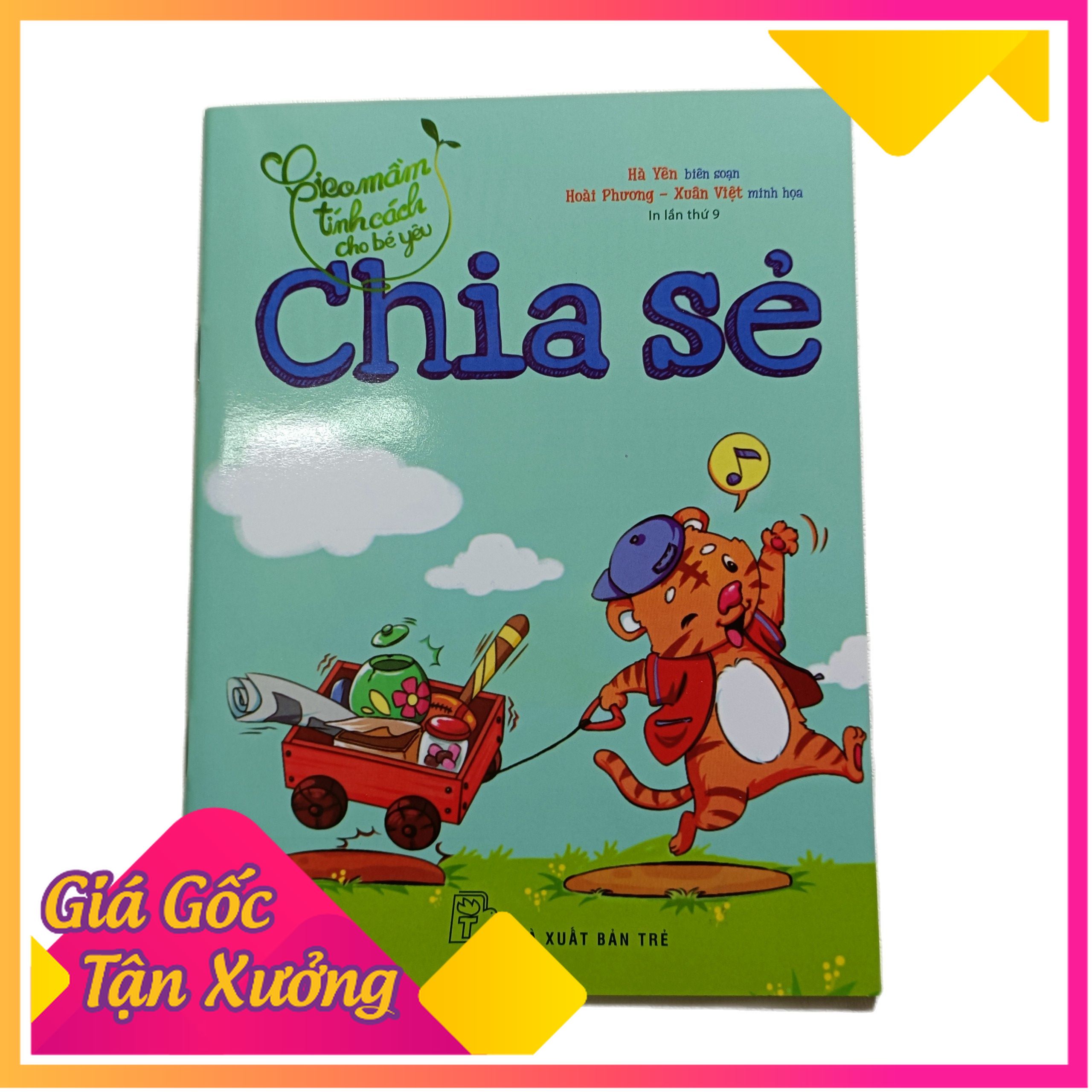 Sách gieo mầm tính cách cho bé yêu, dạy bé yêu thương cuộc sống, hình thành tính cách cho trẻ ngay từ thủa còn bé - Cuốn chia sẻ