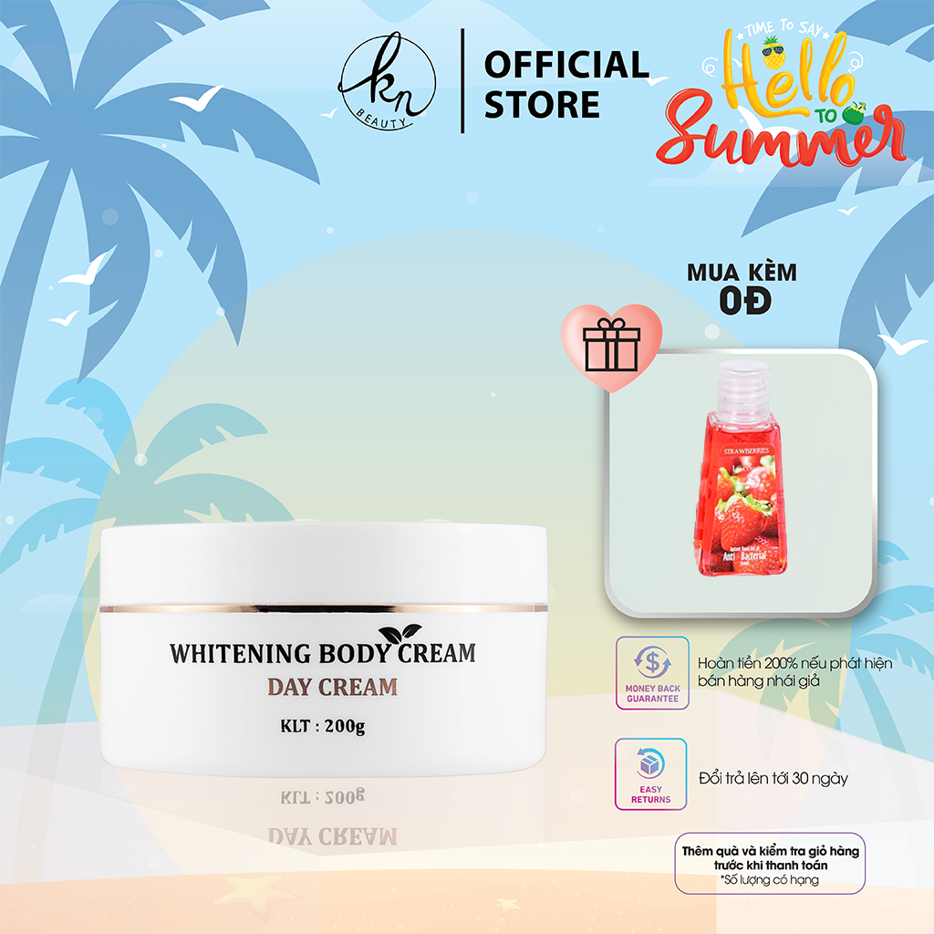 Kem Dưỡng Da Body Ban Ngày KN Beauty Whitening Body Cream 200gr ( tặng gel rửa tay lamcosme)