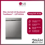 [FreeSHIP COD + Lắp Hà Nội] Máy rửa bát LG LDT14SVA4 14 bộ độc lập, sấy ngưng tụ hé cửa tự động