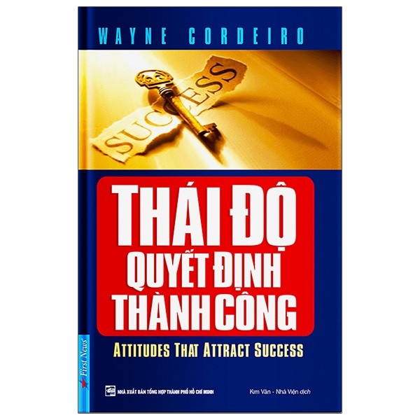Thái độ quyết định thành công - tái bản 2021
