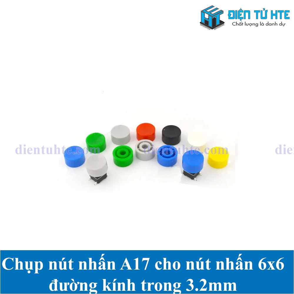 Gói 20 cái Chụp nút nhấn A17 cho nút nhấn 6x6 đường kính trong 3.2mm