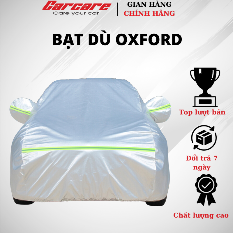 Bạt phủ xe ô tô dù Oxford thương hiệu Carcare cao cấp- áo trùm che phủ xe hơi vải dù oxford cáo cấp bạt có nỉ chống xước sơn 4 chỗ đến 7 chỗ, chống nóng mưa xước sơn vân 4D