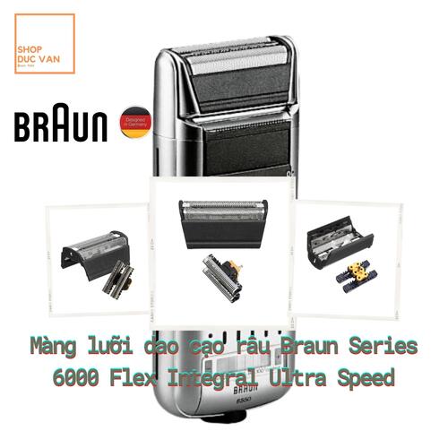 Màng Lưỡi Dao Máy Cạo Râu Braun Series 6000 Flex Integral Ultra Speed 6012 6015 Màng Lưỡi Dao Máy Cạo Râu Braun Series 6000 Flex Integral Ultra Speed 6012 6015