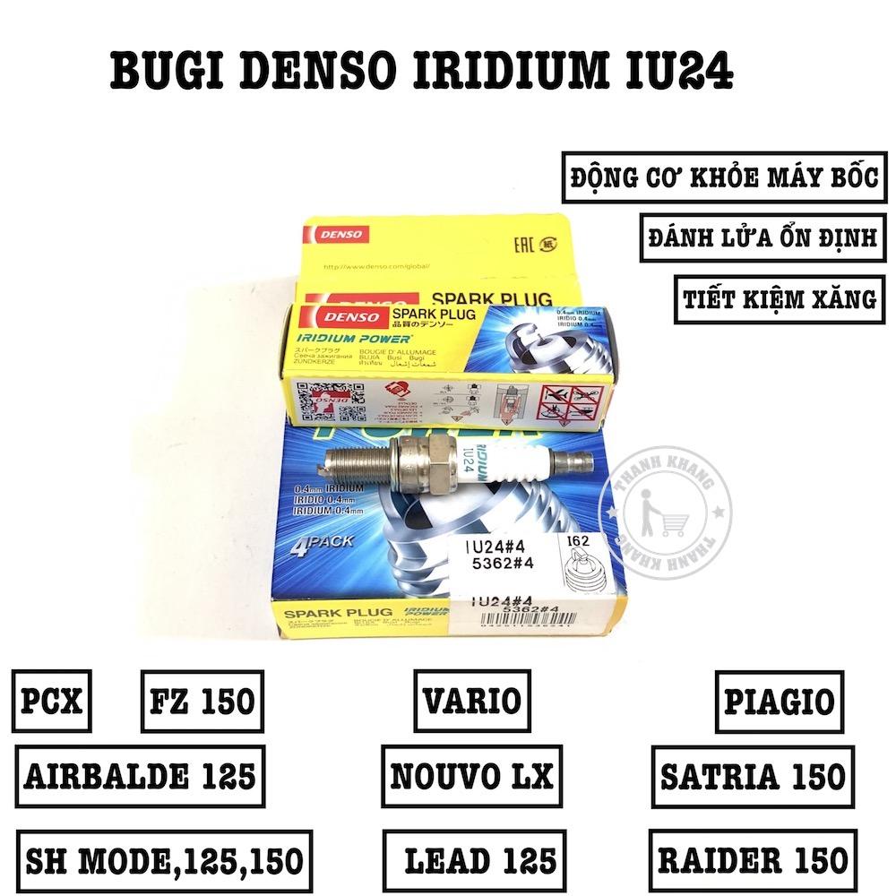 Bugi Denso Iridium IU24 cho dòng xe PCX,FZ,Airblade 125,SH mode 125-150,Vario,Nouvo lx,Lead 125,Piagio,Satria 150,Raider 150 Thanh Khang IU24