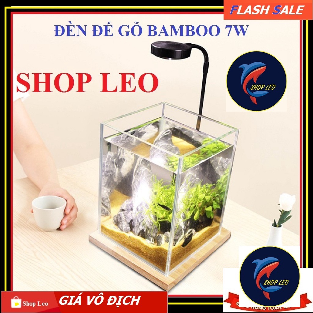 Đèn đế gỗ bamboo 7w - kệ gỗ - led thủy sinh - phụ kiện cá cảnh - shopleo