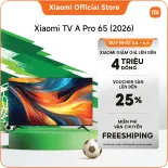 Xiaomi TV A/A Pro 65'' 2026 | Smart TV 65inch | 4K Chất lượng hình ảnh độ nét cao | ần số quét 120Hz khi bật chế độ Game Boost qua HDMI - Hàng Chính Hãng