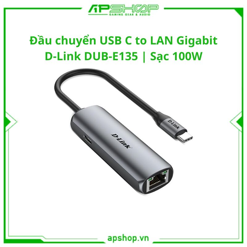 Đầu chuyển USB C to LAN Gigabit D-Link DUB-E135 | Sạc 100W | Chính hãng.
