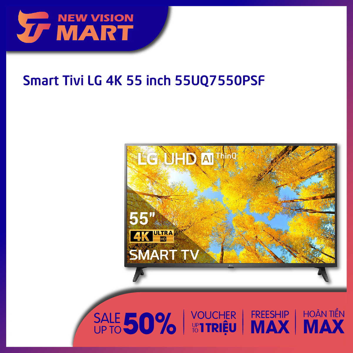 Smart tivi lg 4k 55 inch 55uq7550psf
