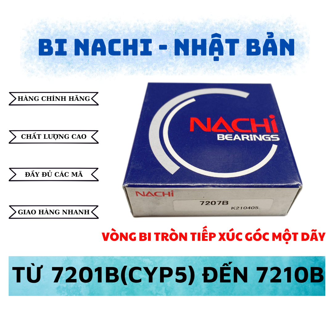 Vòng bi cao tốc NACHI 7201 7202 7203 7204 7205 7206 7207 7208 7209 7210