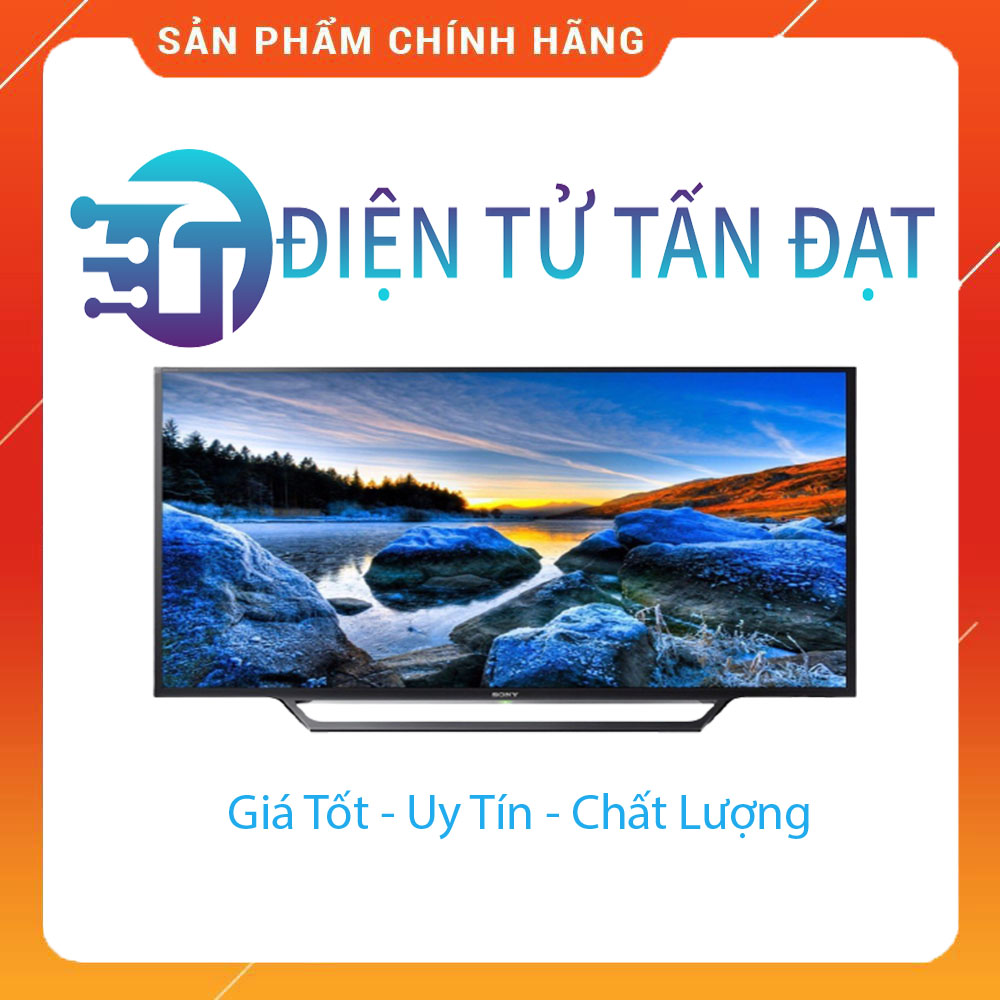 [HCM] Smart Tivi Sony - Internet Tivi 32 Inch (  HD Ready, MXR 200Hz, Trình duyệt web, YouTube, Netflix ) Bảo Hành 2 Năm 32W600D