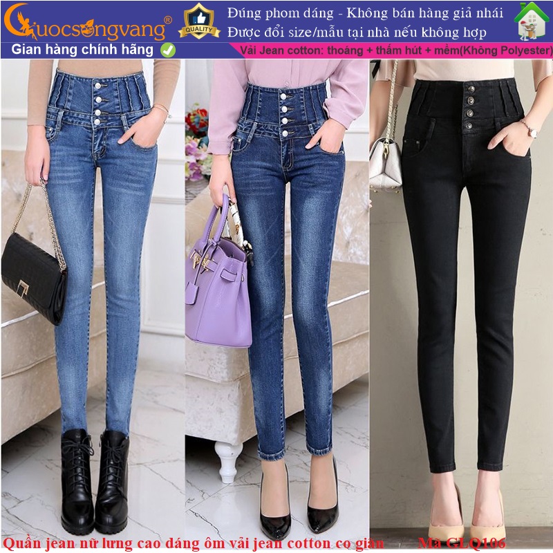 Quần jean nữ lưng cao vải gốc cotton co giãn quần jean nữ ôm lưng cao 4 nút GLQ106 Cuocsongvang
