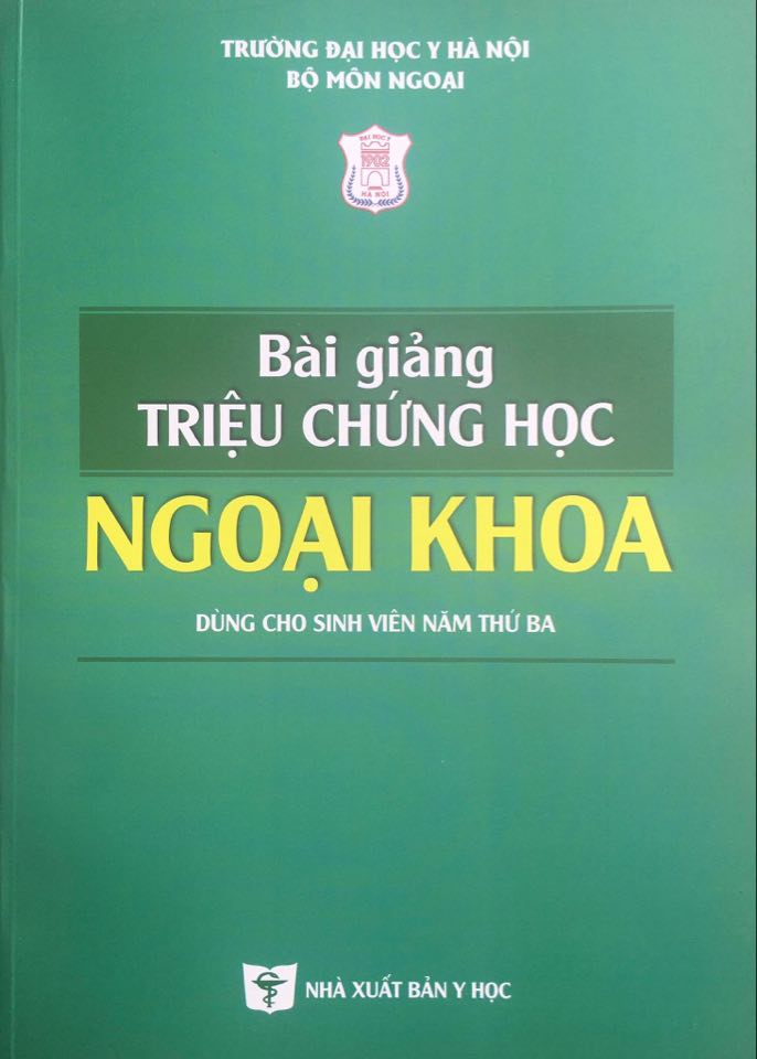 Bài giảng triệu chứng học ngoại khoa (Dùng cho sinh viên năm thứ ba)