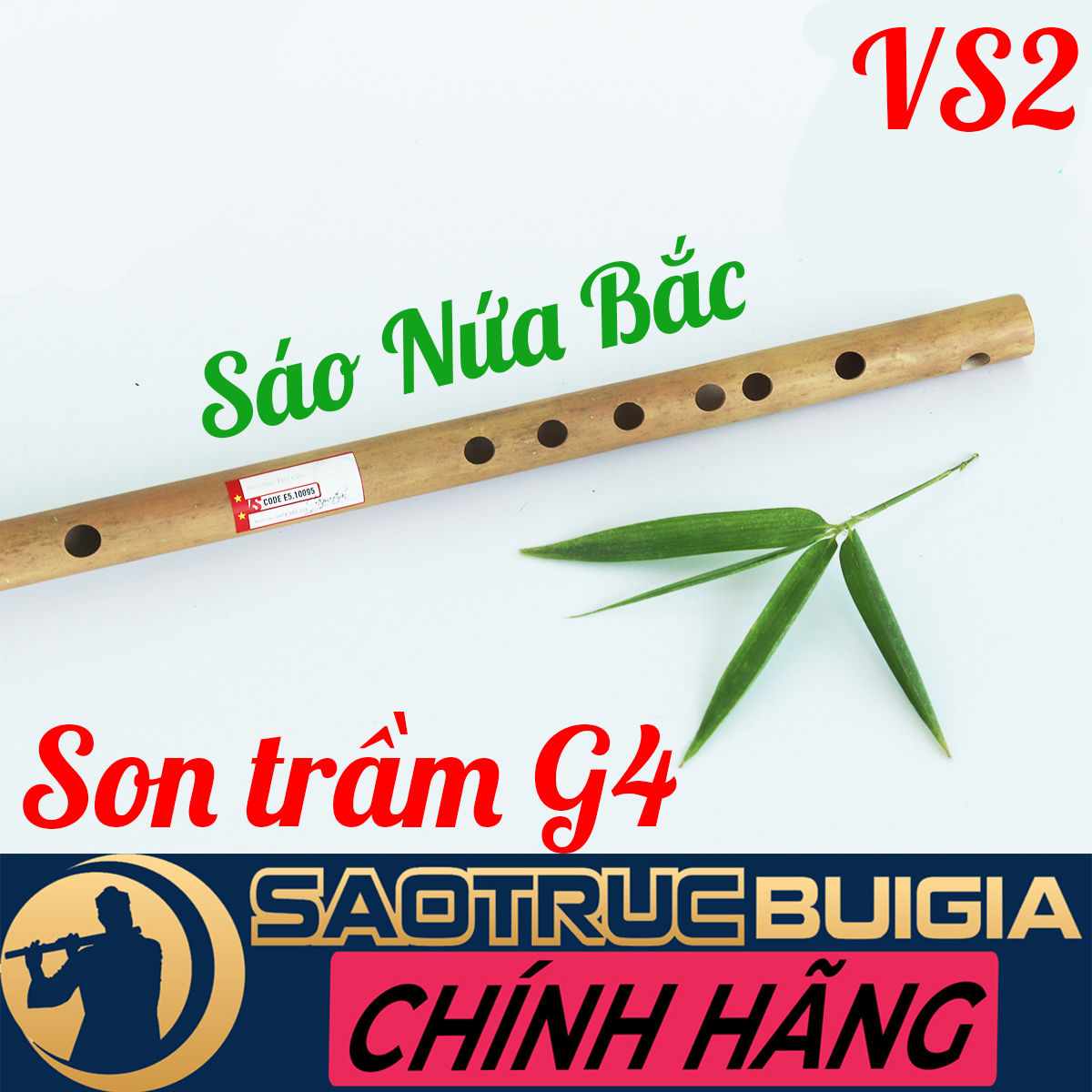 Sáo trúc Son trầm (G4) VS2 NỨA BẮC - Đặc biệt - Sáo trúc Bùi Gia - Dòng cao cấp quy chuẩn - Tặng sách học sáo