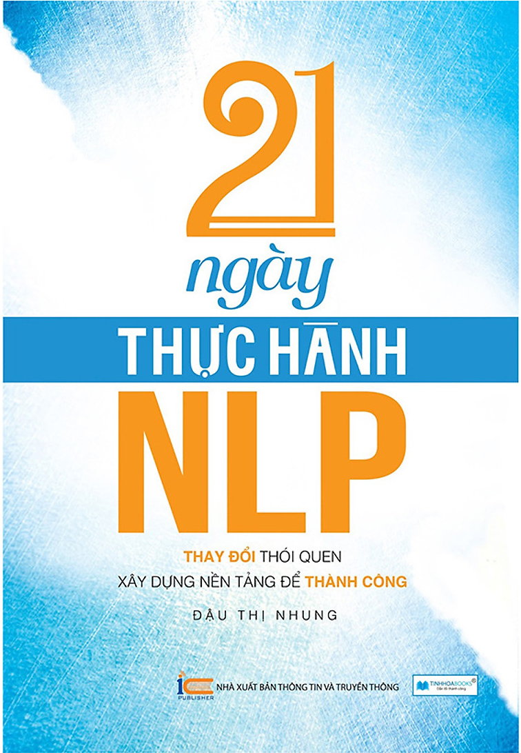 Sách - 21 ngày thực hành nlp - thay đổi thói quen, xây dựng nền tảng để thành công tặng kèm bookmark