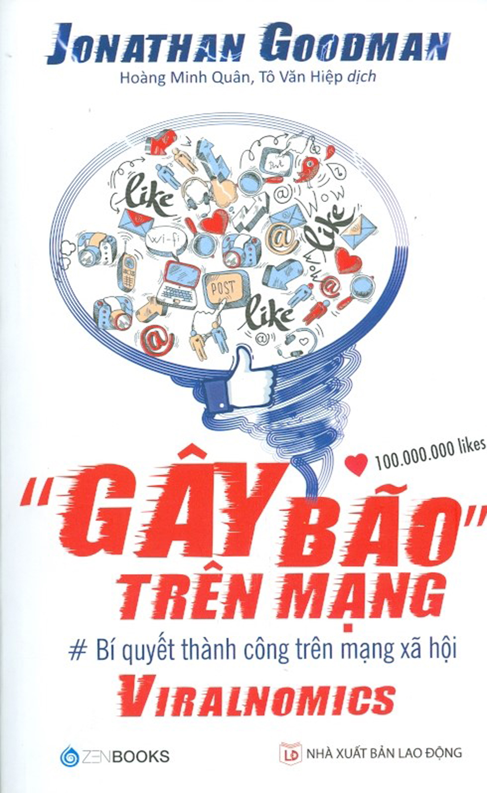 "gây bão" trên mạng - bí quyết thành công trên mạng xã hội