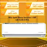 Máy lạnh Sharp Inverter 1 HP AH-X10CEWA - GIAO TOÀN QUỐC - CHỈ MIỄN PHÍ HCM