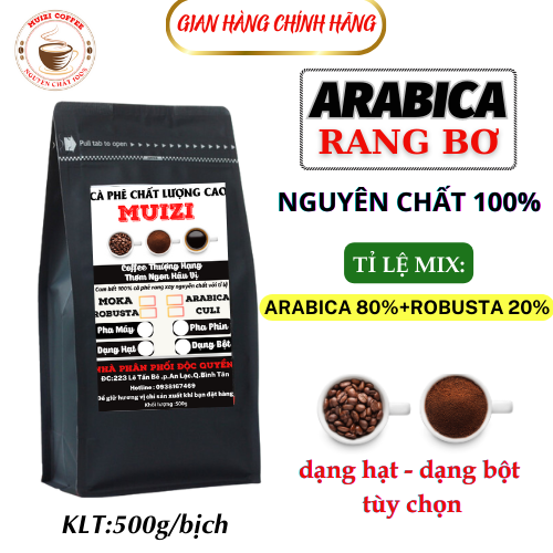 Cà phê hạt ARABICA rang bơ 500g. ARABICA 80%+ROBUSTA 20% rang mộc nguyên