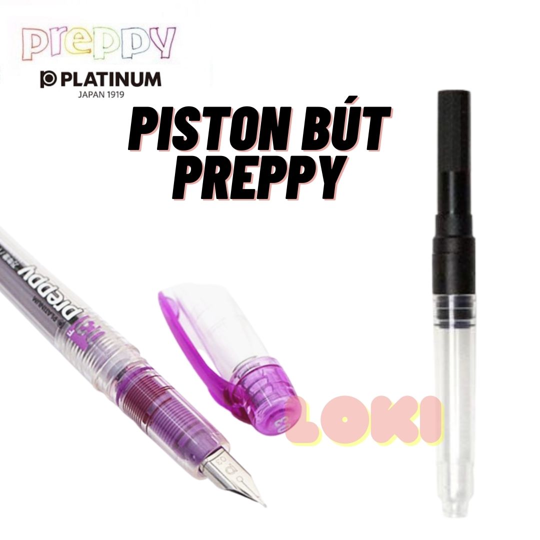 Piston Bơm Mực Bút Máy Preppy Nhật Bản, dụng cụ bơm hút mực bút Preppy - Loki