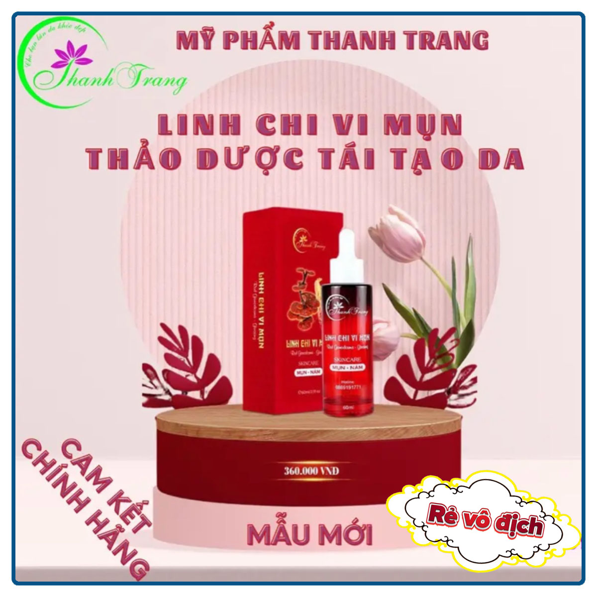 Mẫu mới Tái tạo da linh chi vi mụn Thanh Trang