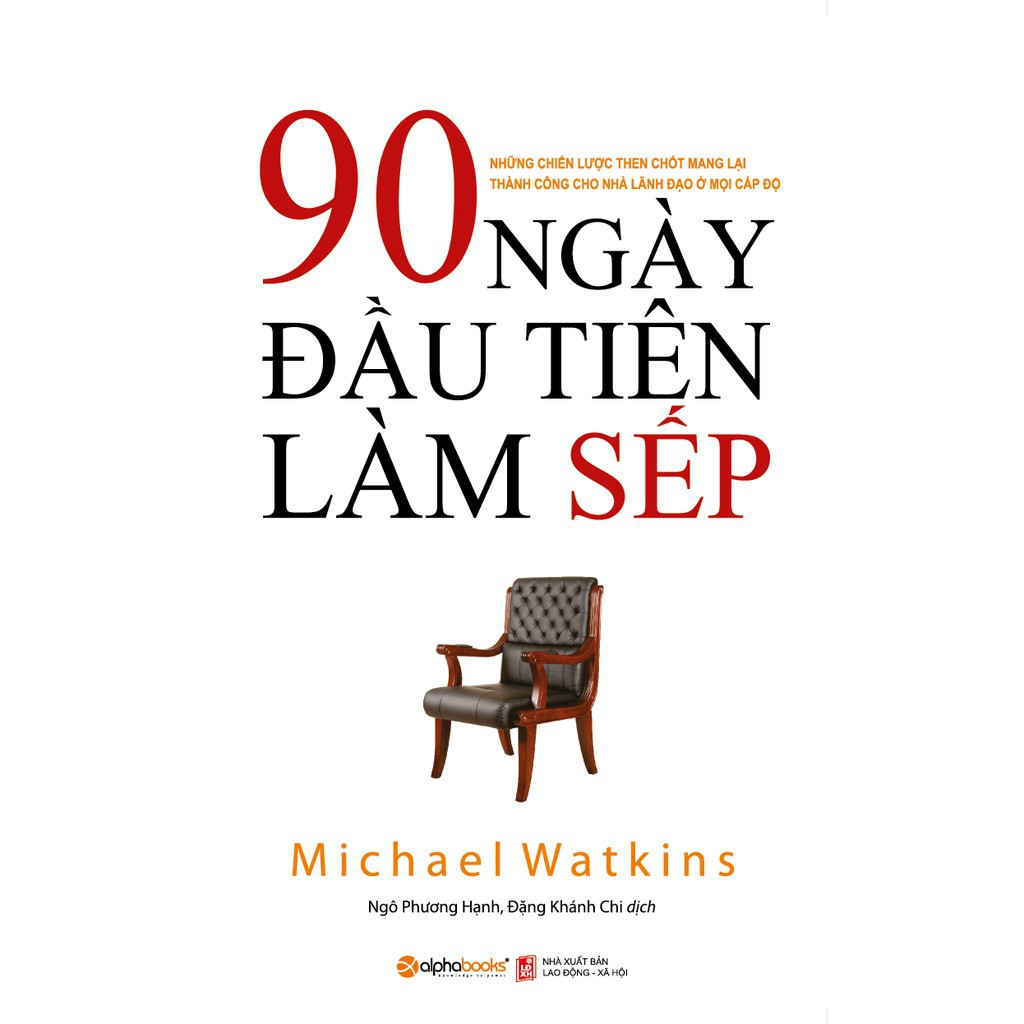 Sách alphabooks - 90 ngày đầu tiên làm sếp