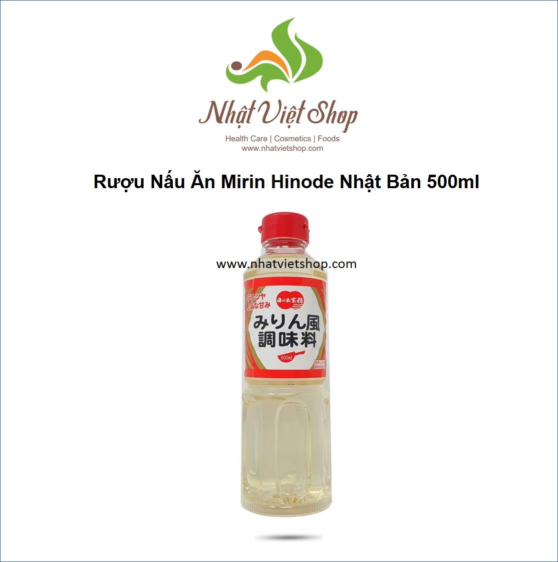 Ruou Nấu Ăn Mirin Hinode Nhật Bản 500ml