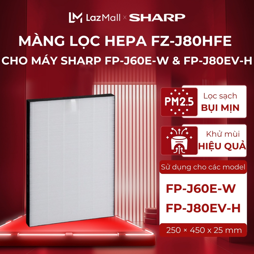 Fz-j80hfe | màng lọc hepa cho máy lọc không khí sharp fp-j60e-w và fp-j80ev-h | màng lọc hepa sharp fz-j80hfe | lọc sạch bụi mịn pm2.5