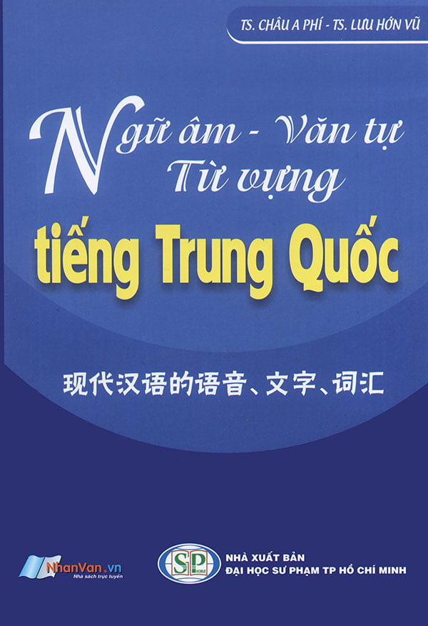 Fahasa - Ngữ Âm, Văn Tự, Từ Vựng Tiếng Trung Quốc