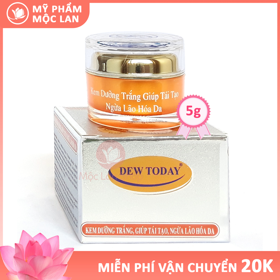 Kem dưỡng trắng da mặt, tái tạo, ngừa lão hóa da - Kem Dew Today 5g