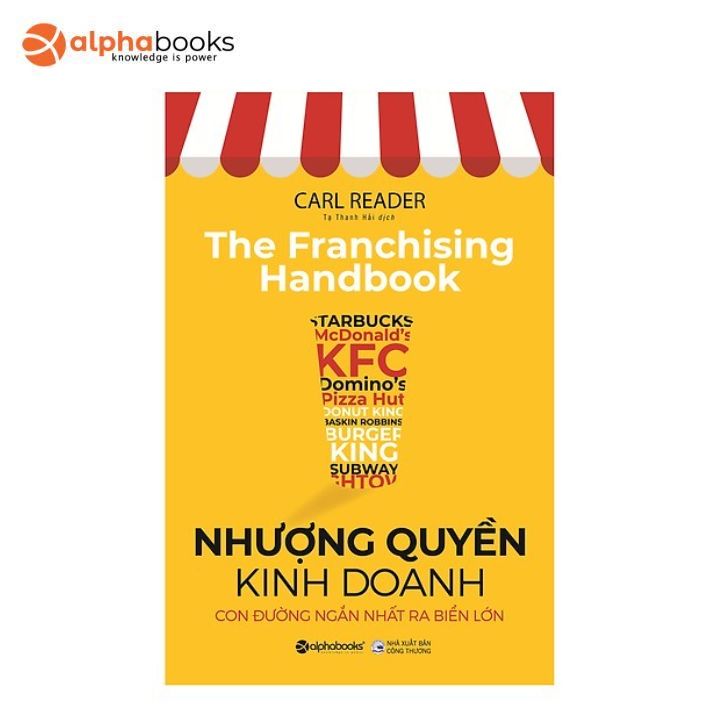 Sách Alphabooks - Nhượng Quyền Kinh Doanh - Con Đường Ngắn Nhất Ra Biển Lớn