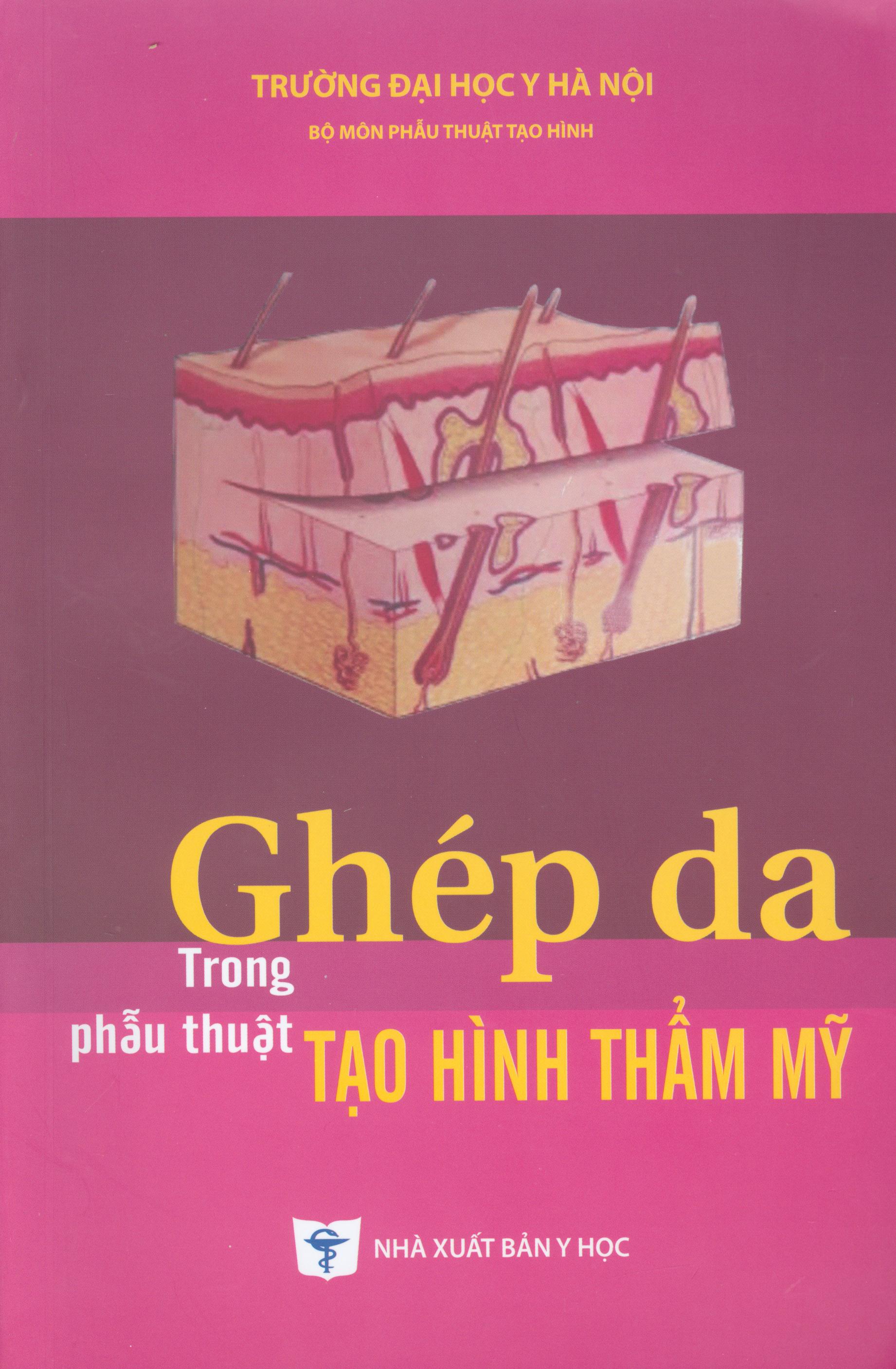 Ghép da trong phẫu thuật tạo hình thẩm mỹ