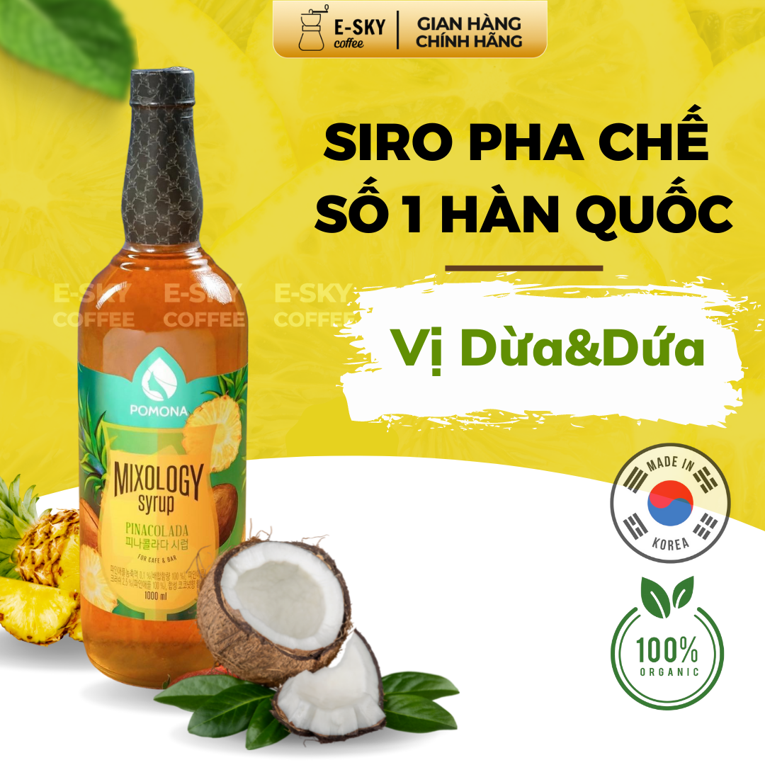 Siro Dừa Dứa Pomona Pinacolada Syrup Nguyên Liệu Pha Chế Hàn Quốc Chai Thủy Tinh 1 lít