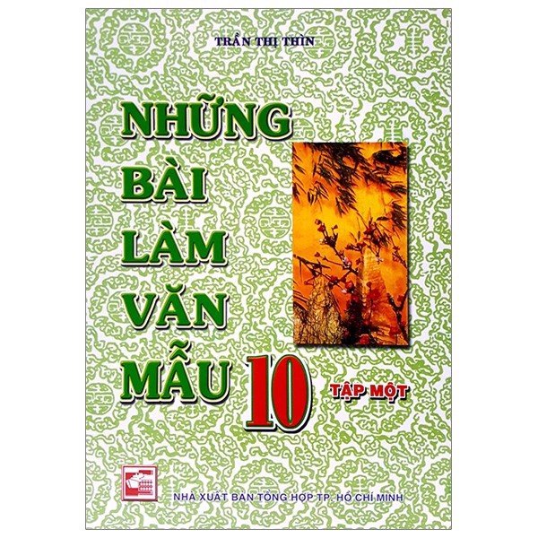 Những bài làm văn mẫu 10 - tập 1