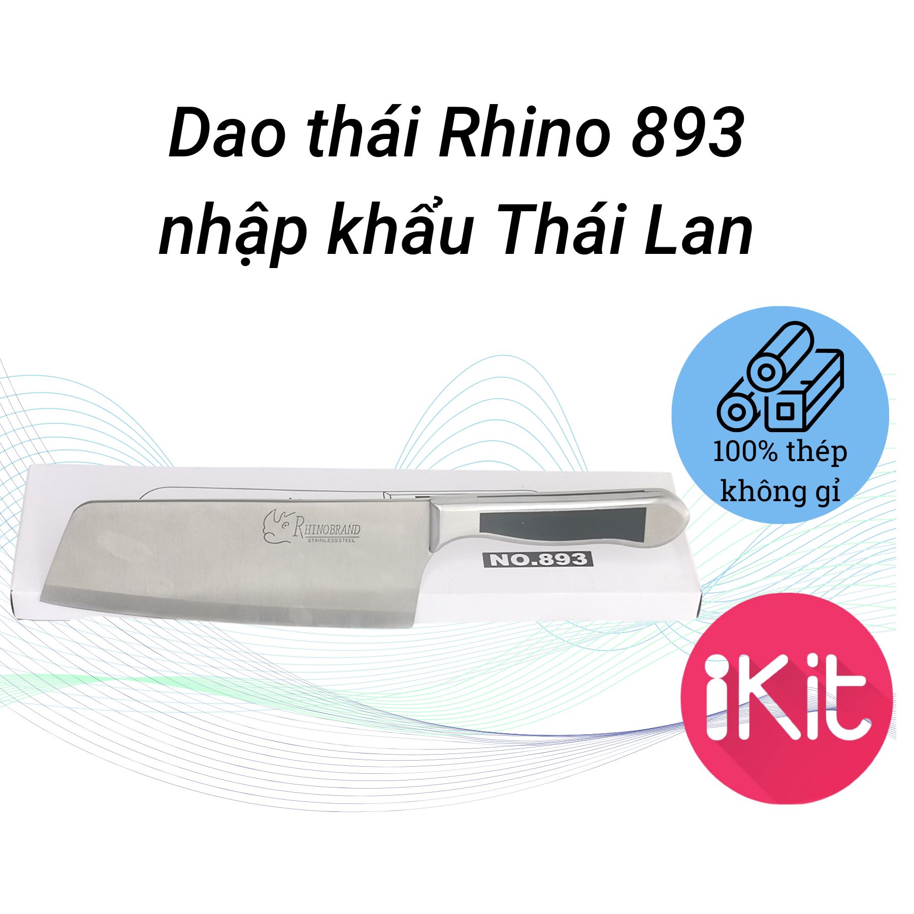 Dao thái, gọt Thái Lan Rhino No 893 Dao cực sắc bền và dễ vệ sinh. Nhập khẩu nguyên chiếc Thái Lan