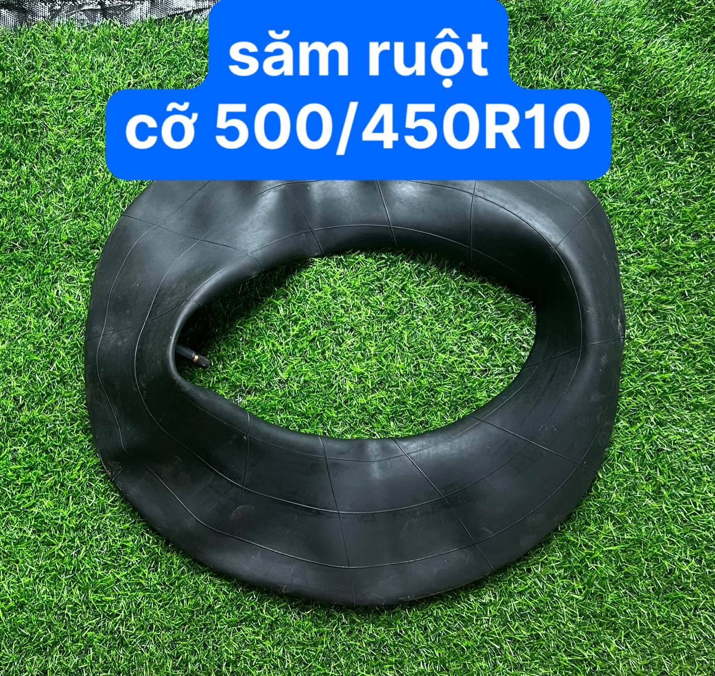 Săm ruột 500 r10 săm ruột cỡ 500/450r10 săm ruột số hiệu 500-10 450r10