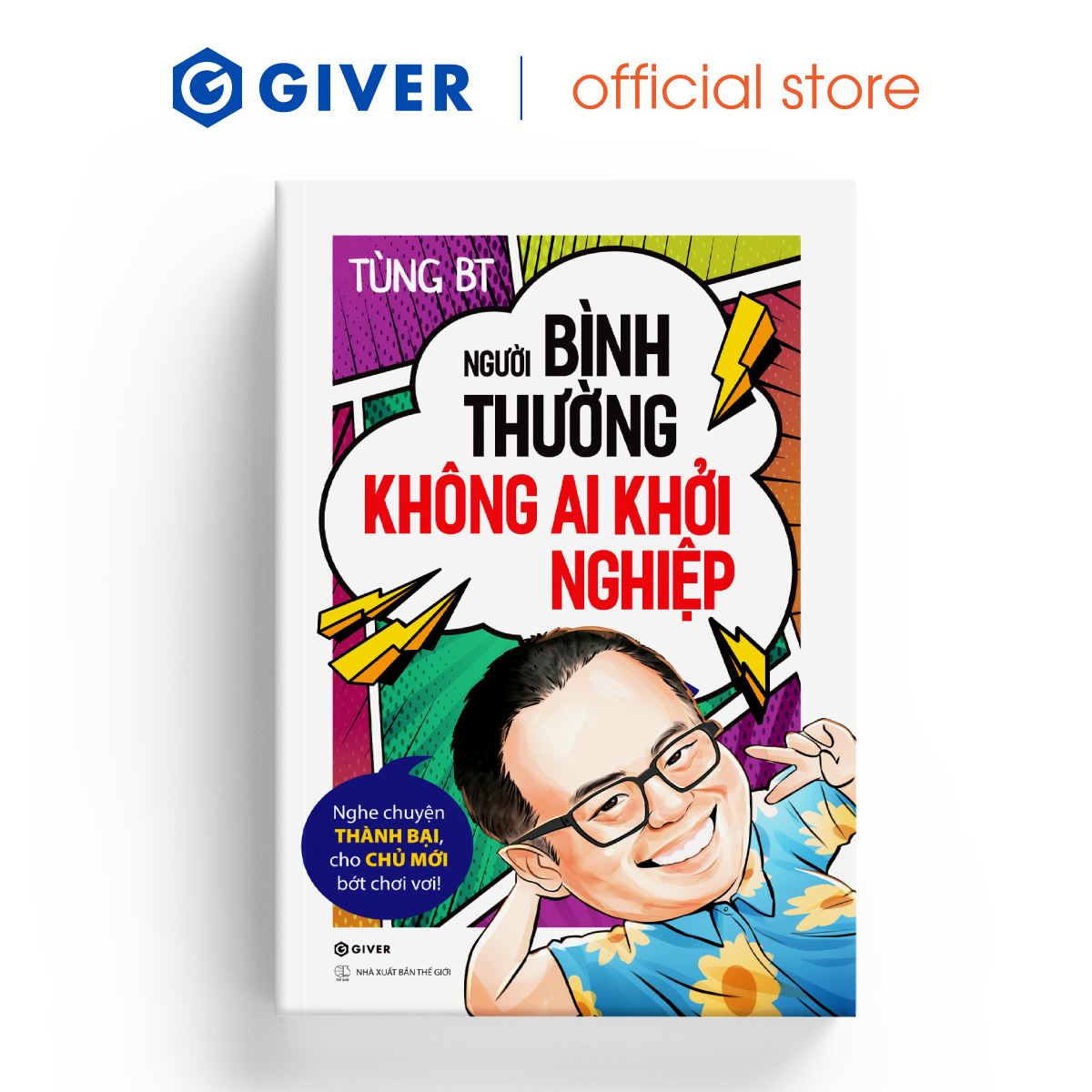 Sách - Người Bình Thường Không Ai Khởi Nghiệp - Nghe Chuyện Thành Bại, Cho Chủ Mới Bớt Chơi Vơi!