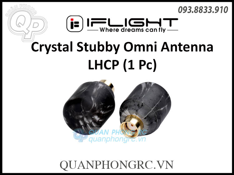 Anten iFlight Crystal Stubby Short Omni Antenna LHCP RP-SMA (1 Cái) dành cho máy bay điều khiển