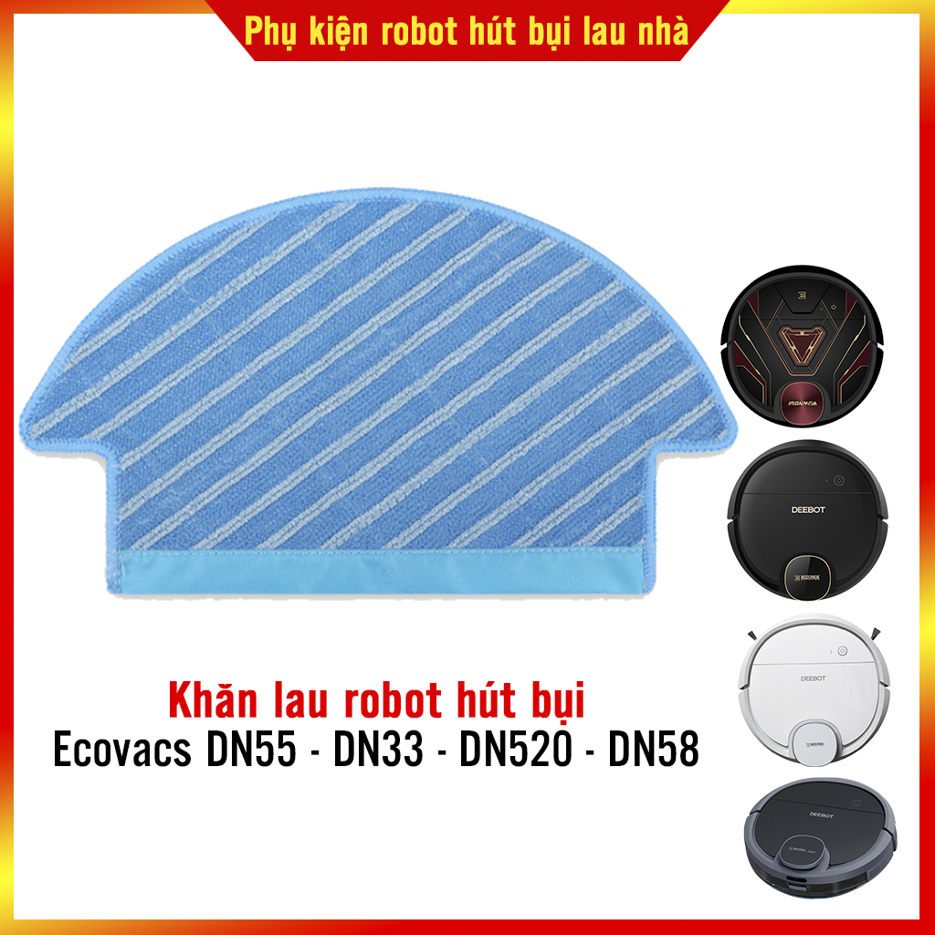 Khăn lau robot hút bụi Ecovacs DN55, DN33, DN520, DN58