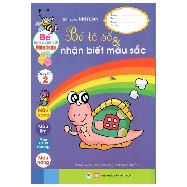Tân Việt - Sách - Bé Làm Quen Với Môn Toán - Bé Tô Số Và Nhận Biết Màu Sắc Quyển 2