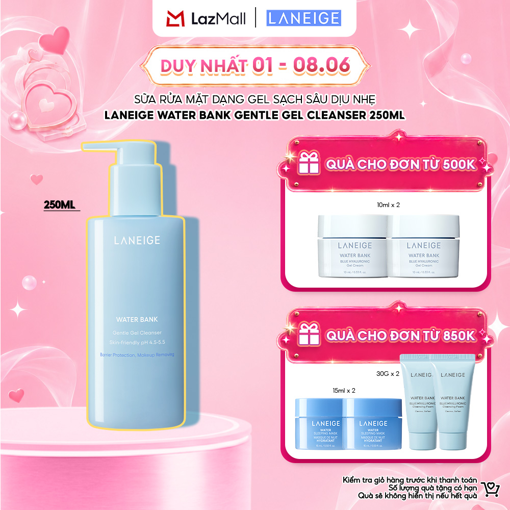 [MỚI] Sữa Rửa Mặt Dạng Gel Sạch Sâu Dịu Nhẹ Laneige Water Bank Gentle Gel Cleanser 250ml