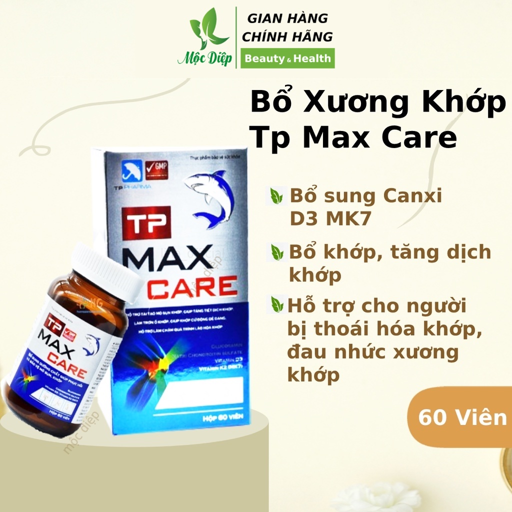 Viên uống hỗ trợ bổ xương khớp TP Max Care bổ sung Canxi D3 MK7 bổ xương tăng dịch khớp, xương khớp nhện tâm bình bảo vệ mô sụn khớp Mộc Diệp Cosmetic