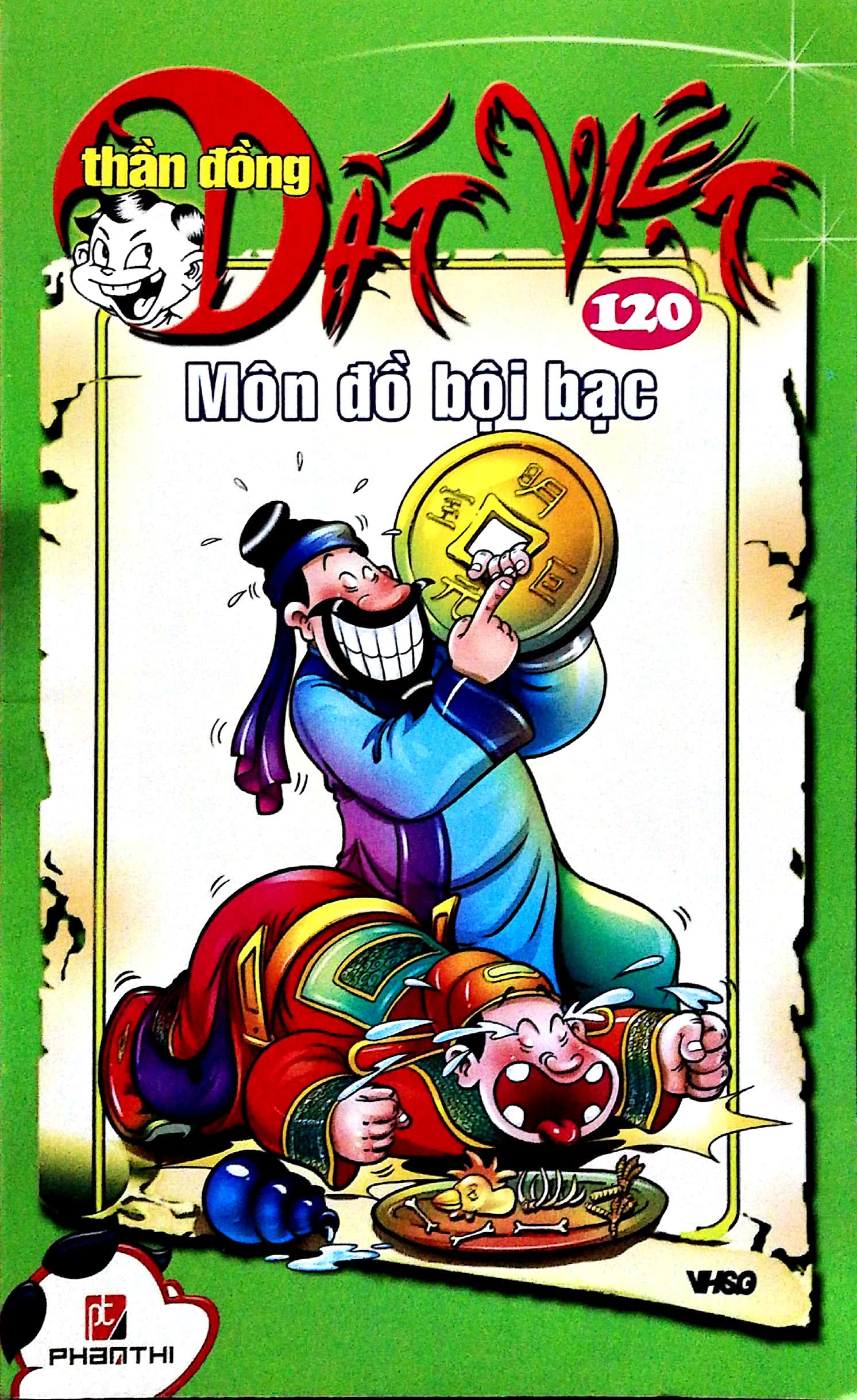 Fahasa - Thần Đồng Đất Việt 120 - Môn Đồ Bội Bạc