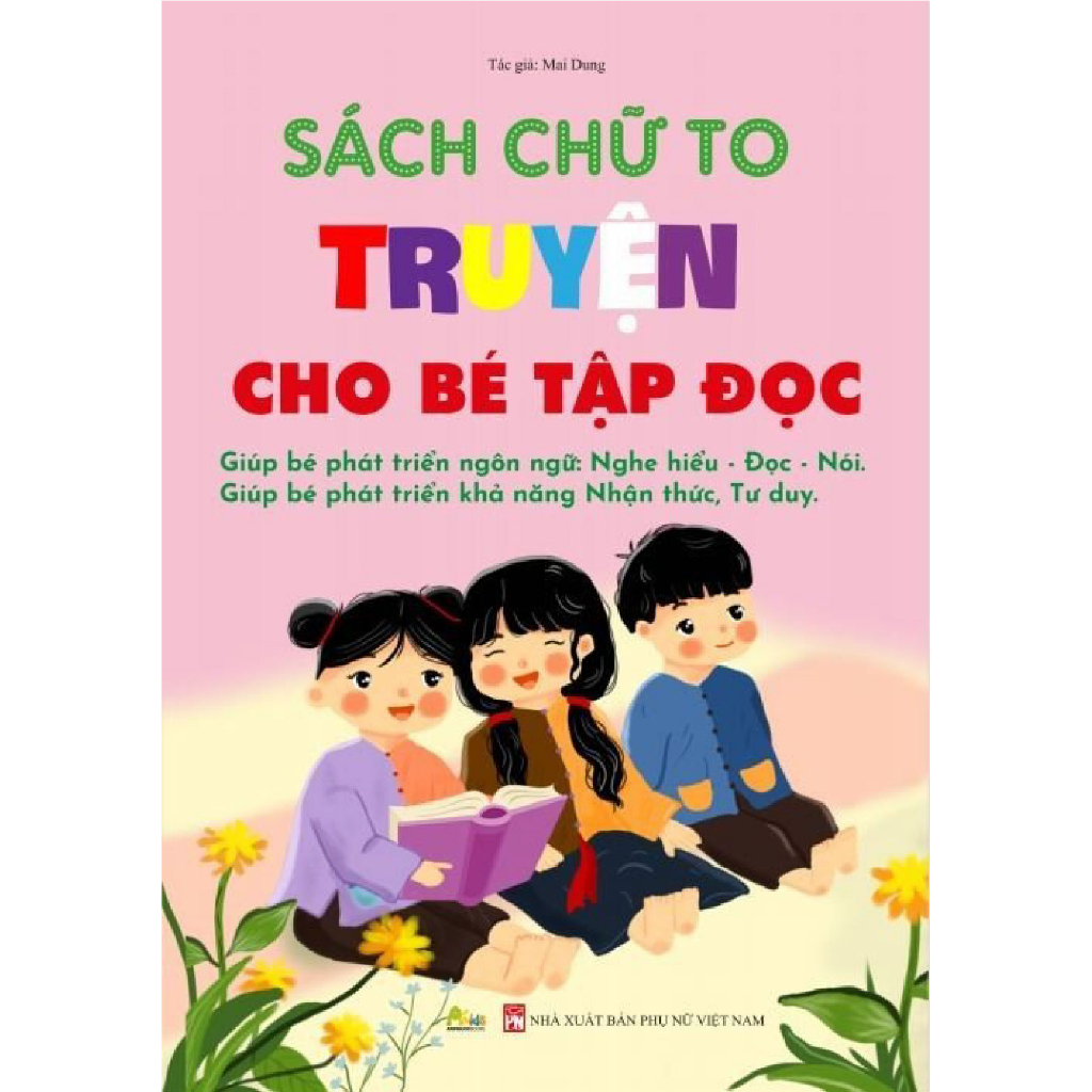 Sách chữ to - truyện cho bé tập đọc