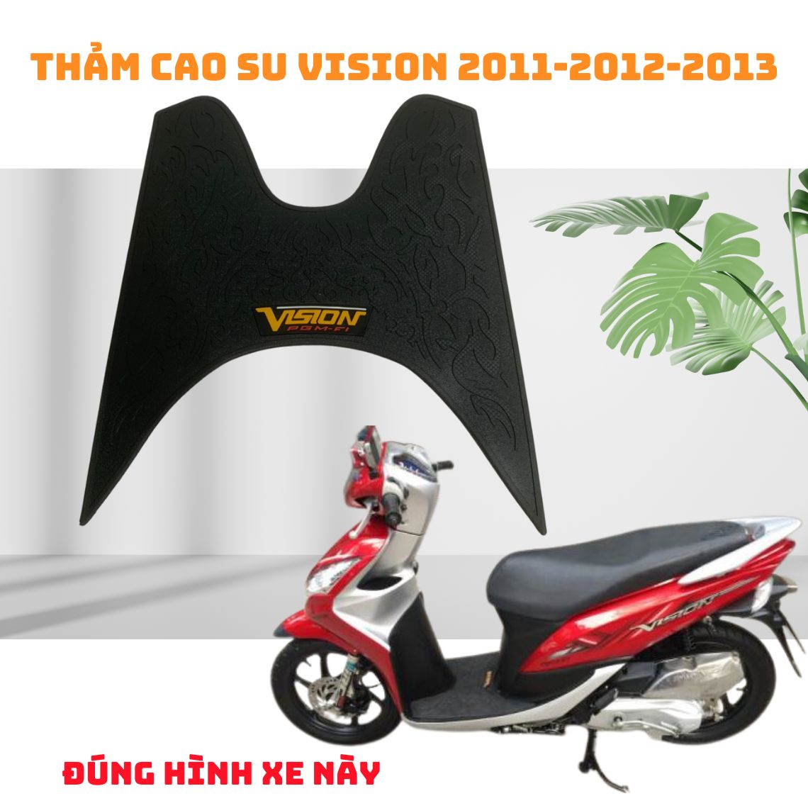 Thảm lót để chân xe vision cao su 2011-2012-2013 tấm trải sàn gác chân vision đời đầu