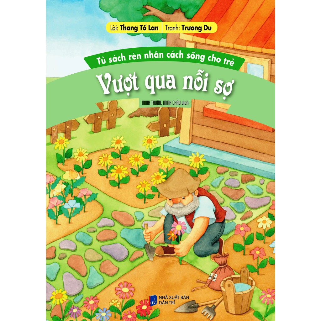 Tủ sách rèn nhân cách sống cho trẻ - Vượt qua nỗi sợ