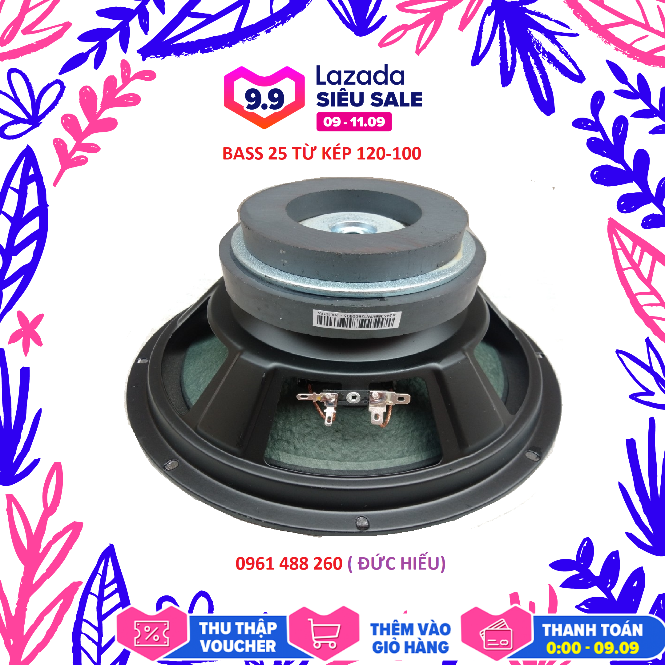 MỘT CỦ LOA BASS 25 BMB TỪ KÉP 126 - 100