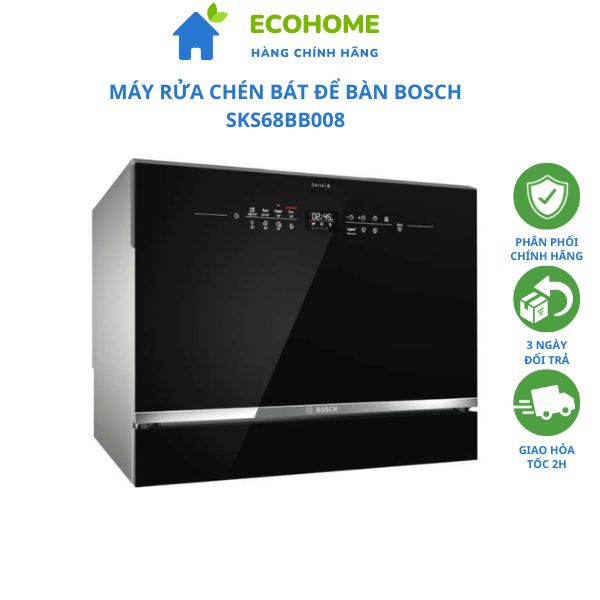 Máy rửa chén bát để bàn bosch sks68bb008, 6 chương trình rửa, độ ồn thấp, tiết kiệm điện, made in germany