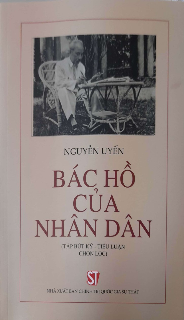 Bác hồ của nhân dân (tập bút ký - tiểu luận chọn lọc)